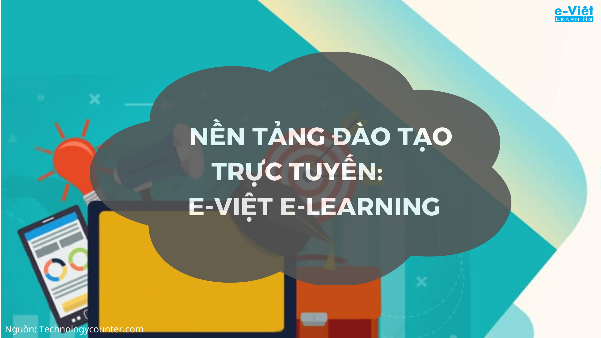 Nền tảng đào tạo trực tuyến: E-Việt E-Learning